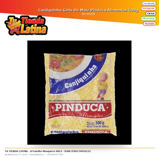 [60209] Canjiquinha Grits De Maiz Pinduca Alimentos 500g