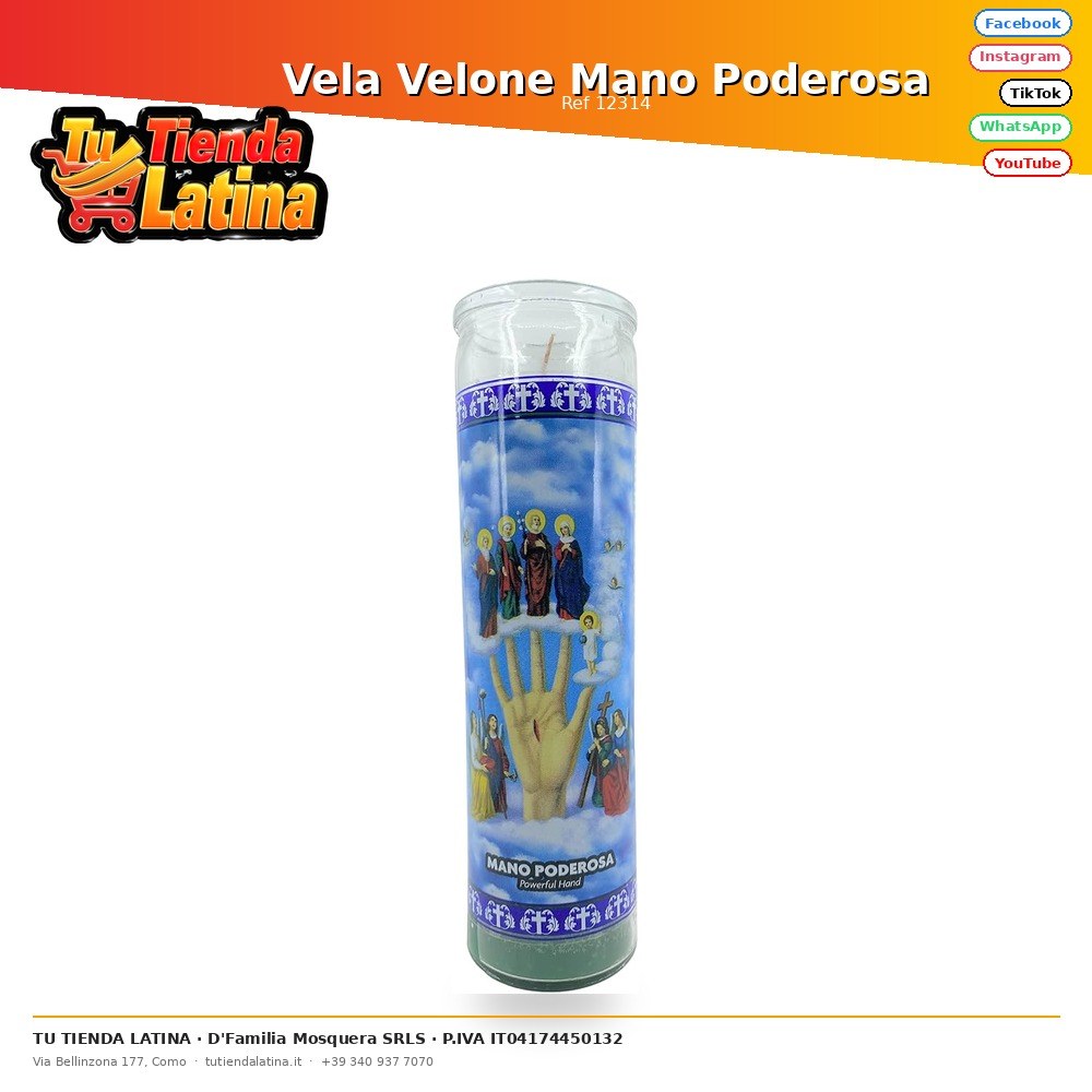 Vela Velone Mano Poderosa