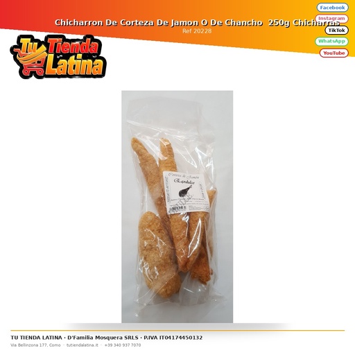 [20228] Chicharron De Corteza De Jamon O De Chancho 250g Chicharras