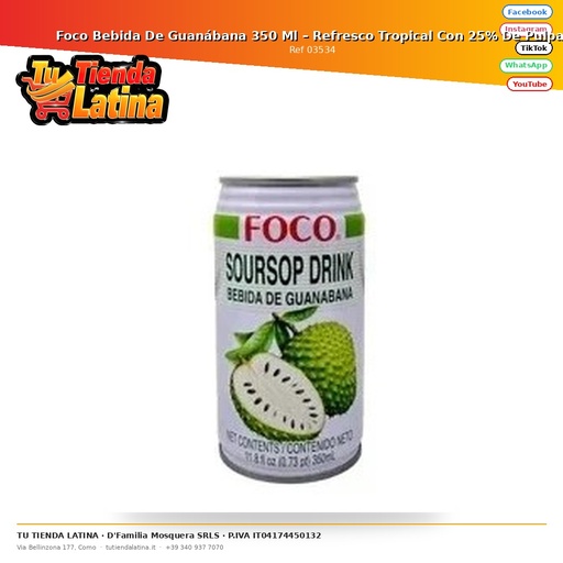 [03534] Foco Soursop Drink 350 Ml – Tropical Soft Drink With 25% Pulp